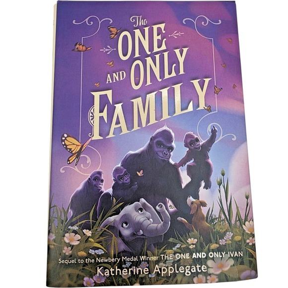 The One And Only Family Hardcover Book Katherine Applegate 2024 Dust Jacket - Picture 1 of 12